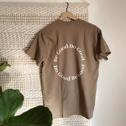 Be Good Do Good Tee