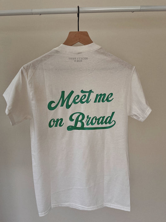 Meet me on Broad Tee