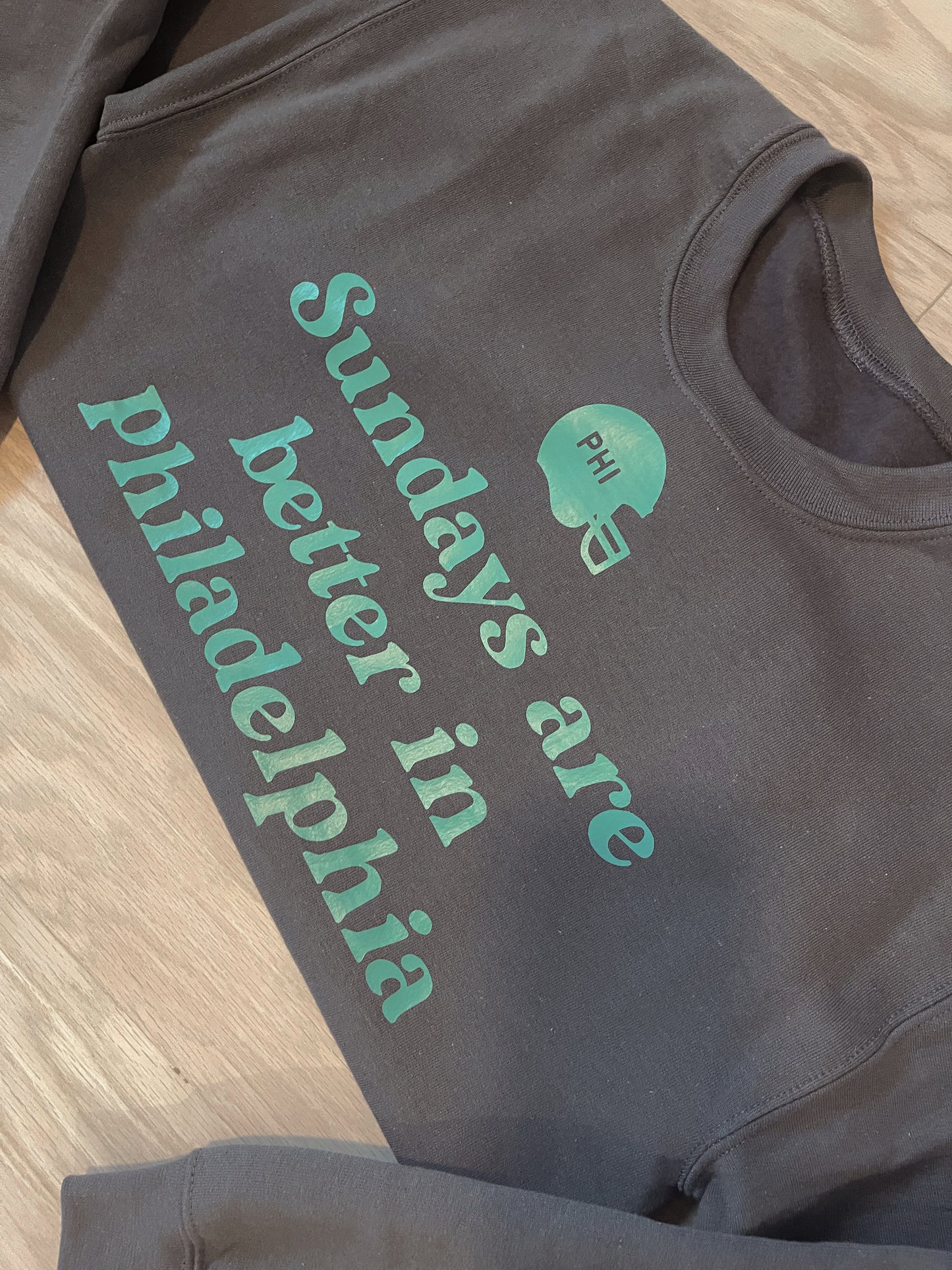 Sundays are Better in Philadelphia Crewneck